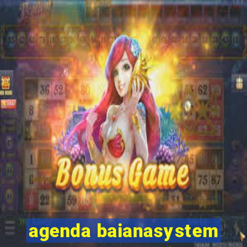 agenda baianasystem